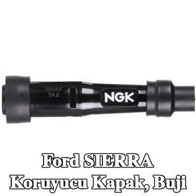 NGK Koruyucu Kapak, buji — Ford Sierra