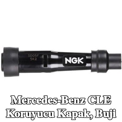NGK Koruyucu Kapak, buji — Mercedes-Benz Cle