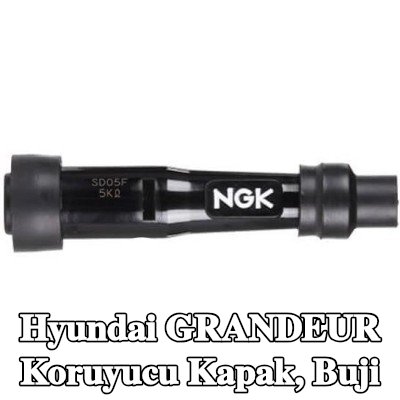 NGK Koruyucu Kapak, buji — Hyundai Grandeur