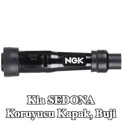 NGK Koruyucu Kapak, buji — Kia Sedona