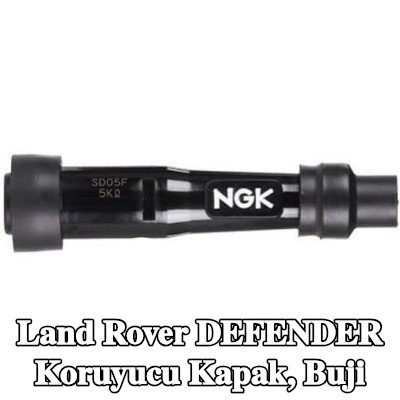 NGK Koruyucu Kapak, buji — Land Rover Defender