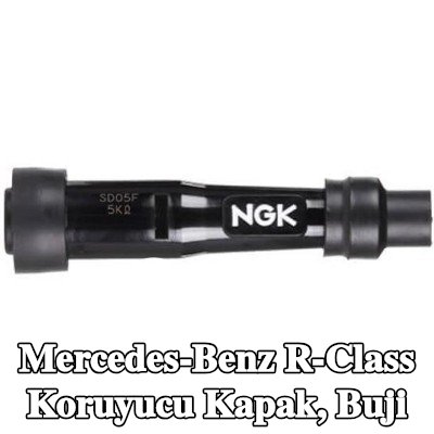 NGK Koruyucu Kapak, buji — Mercedes-Benz R-Class