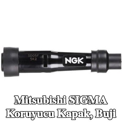 NGK Koruyucu Kapak, buji — Mitsubishi Sigma