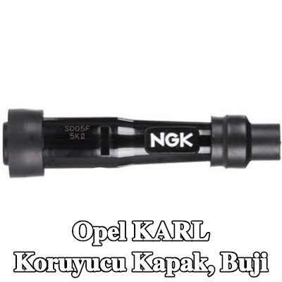 NGK Koruyucu Kapak, buji — Opel Karl