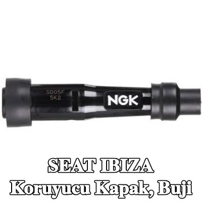 NGK Koruyucu Kapak, buji — SEAT Ibiza