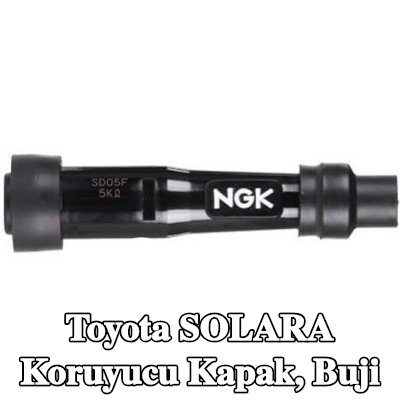 NGK Koruyucu Kapak, buji — Toyota Solara
