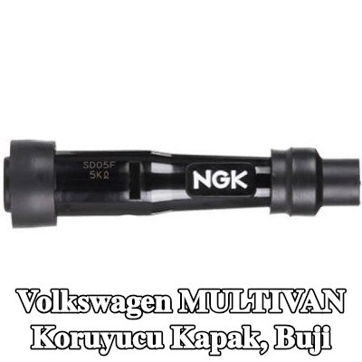 NGK Koruyucu Kapak, buji — Volkswagen Multivan