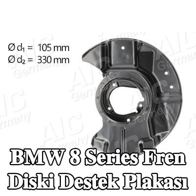 AIC Fren diski destek plakası Ön Aks Sol — BMW 8 Series