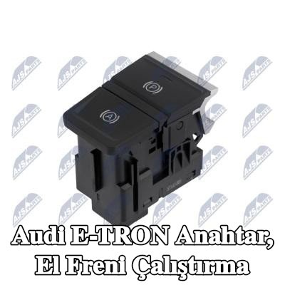 NTY Anahtar, el freni çalıştırma — Audi E-tron