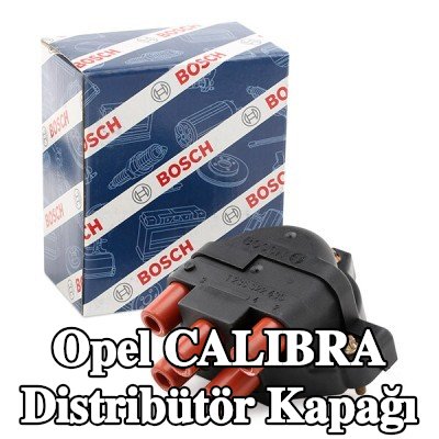 BOSCH Distribütör Kapağı — Opel Calibra