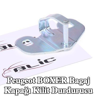 BLIC Bagaj kapağı kilit durdurucu — Peugeot Boxer