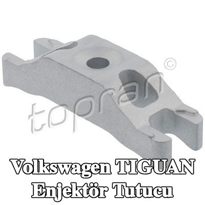 TOPRAN Enjektör tutucu — Volkswagen Tiguan