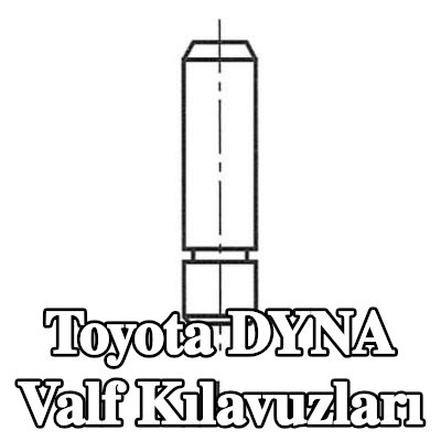 FRECCIA Valf Kılavuzları — Toyota Dyna