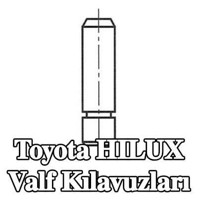FRECCIA Valf Kılavuzları — Toyota Hilux