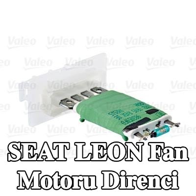 VALEO Fan motoru direnci — 2012 SEAT Leon