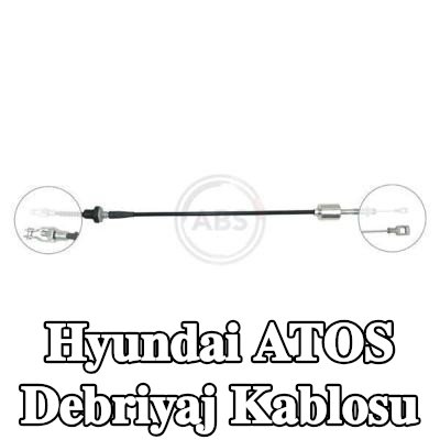 A.B.S. Debriyaj kablosu — 2002 Hyundai Atos