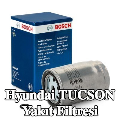 BOSCH Yakıt filtresi — 2016 Hyundai Tucson