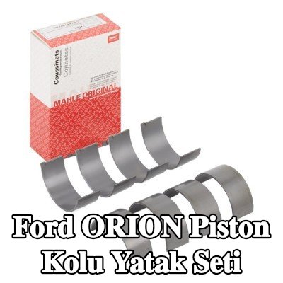 MAHLE Piston Kolu Yatak Seti — Ford Orion