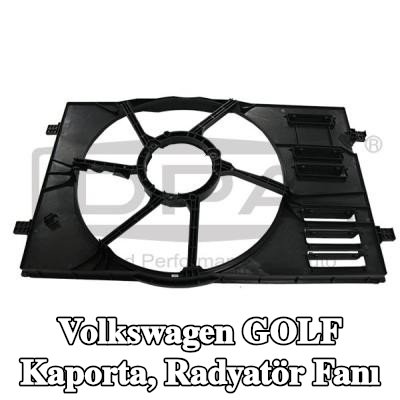DPA Kaporta, radyatör fanı — Volkswagen Golf