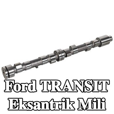 FEBI BILSTEIN Eksantrik Mili — 1992 Ford Transit