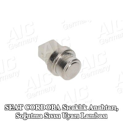 AIC Sıcaklık Anahtarı, soğutma sıvısı uyarı lambası — SEAT Cordoba