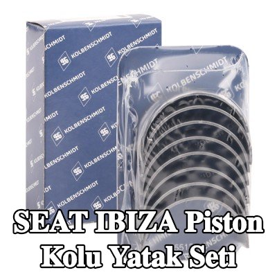 KOLBENSCHMIDT Piston Kolu Yatak Seti — SEAT Ibiza