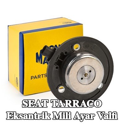 MAGNETI MARELLI Eksantrik mili ayar valfi — SEAT Tarraco