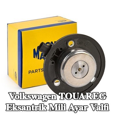 MAGNETI MARELLI Eksantrik mili ayar valfi — Volkswagen Touareg