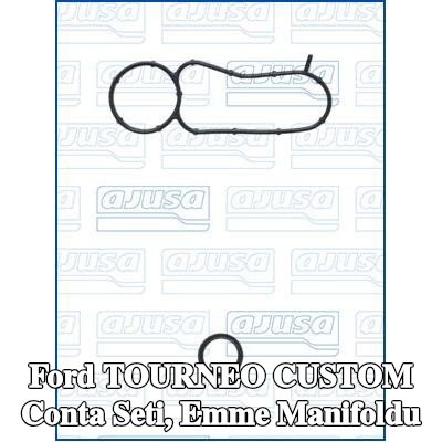 AJUSA Conta Seti, emme manifoldu — Ford Tourneo Custom