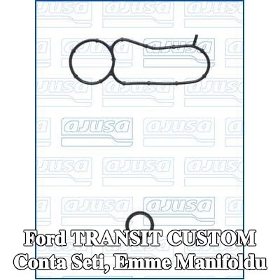 AJUSA Conta Seti, emme manifoldu — Ford Transit Custom