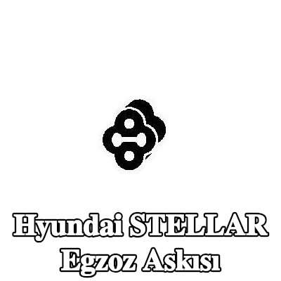 VEGAZ Egzoz askısı — Hyundai Stellar