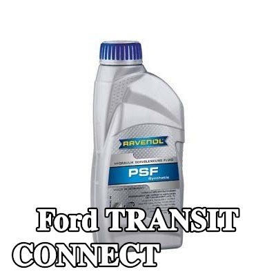 RAVENOL زيت هيدروليكي PSF — 2002 Ford Transit Connect