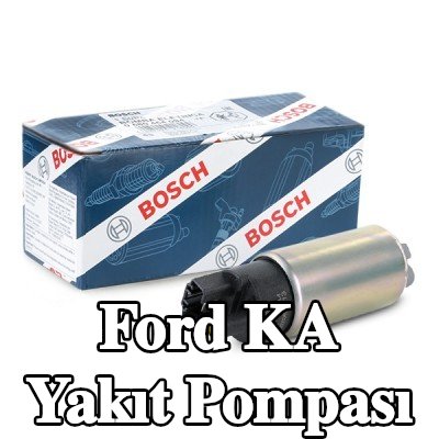 BOSCH Elektrikli yakıt pompası — Ford Ka