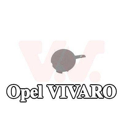 VAN WEZEL غطاء خطاف السحب الأمامي — 2016 Opel Vivaro