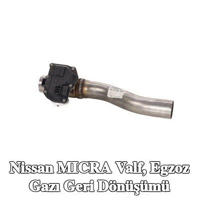 RENAULT Valf, egzoz gazı geri dönüşümü — Nissan Micra