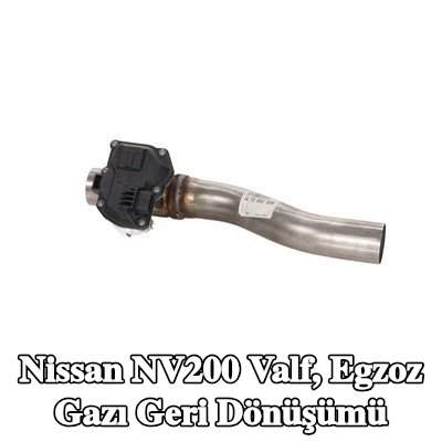 RENAULT Valf, egzoz gazı geri dönüşümü — Nissan Nv200