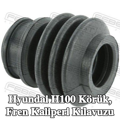 FEBEST Körük, fren kaliperi kılavuzu — Hyundai H100