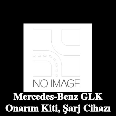BR Turbo Onarım Kiti, şarj cihazı — Mercedes-Benz Glk