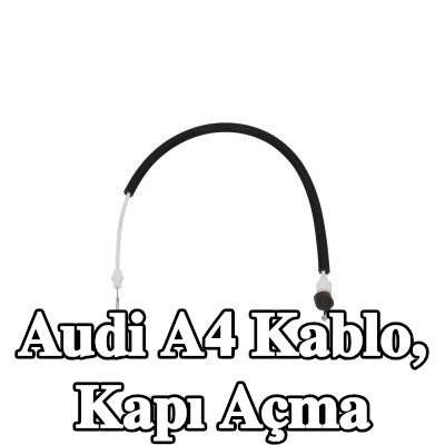 KAMOKA Kablo, kapı açma — 1995 Audi A4