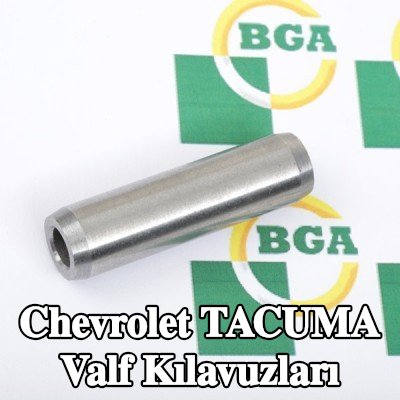 BGA Valf Kılavuzları — Chevrolet Tacuma