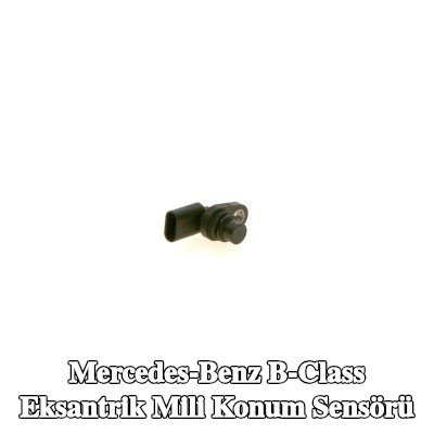 BOSCH Eksantrik mili konum sensörü — Mercedes-Benz B-Class