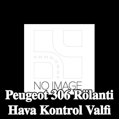 BOSCH Rölanti hava kontrol valfi — 2000 Peugeot 306
