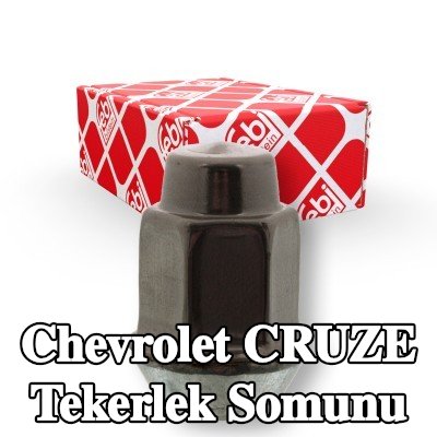 FEBI BILSTEIN Tekerlek Somunu 19 — Chevrolet Cruze