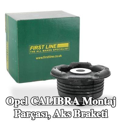 FIRST LINE Montaj parçası, aks braketi — Opel Calibra