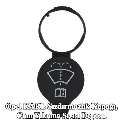 EINPARTS Sızdırmazlık Kapağı, cam yıkama sıvısı deposu — Opel Karl