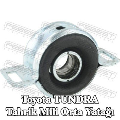 FEBEST Tahrik Mili Orta Yatağı — Toyota Tundra