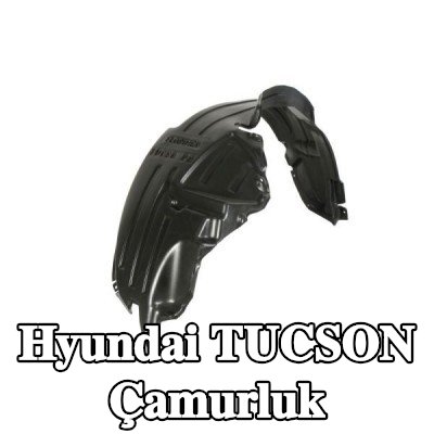 BLIC Çamurluk — 2012 Hyundai Tucson