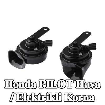 HELLA Hava / Elektrikli Korna — Honda Pilot