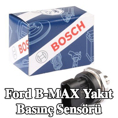 BOSCH Yakıt basınç sensörü Yüksek Basınç Tarafı — Ford B-max