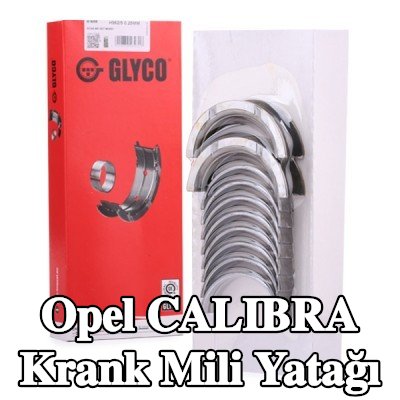 GLYCO Çelik tabanlı alüminyum alaşımlı krank mili yatağı — Opel Calibra